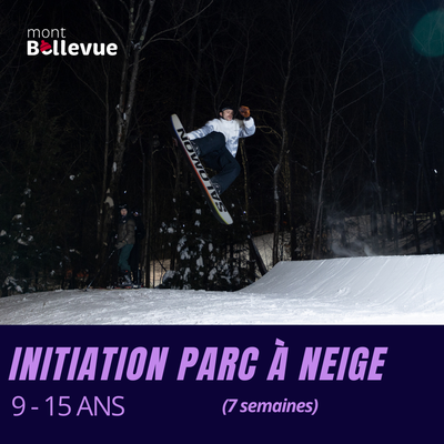 Programme 7 semaines - Initiation parc à neige (9-15 ans)