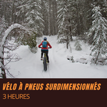 Vélo à pneus surdimensionnés - 3 heures