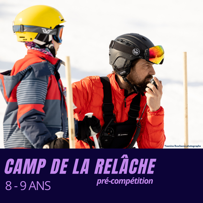 Camp de la Relâche - Pré-compétition (8-9 ans)