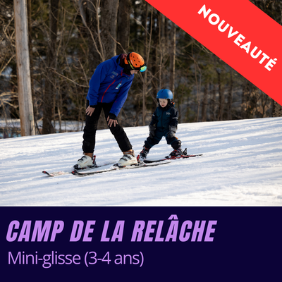 Camp de la Relâche Mini-glisse (3-4 ans)