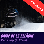 Camp Relâche - Parc à neige (9-12 ans)