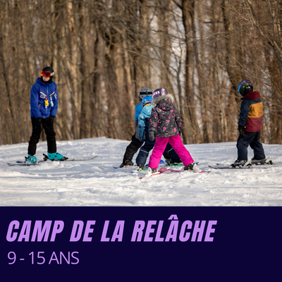 Camp de la Relâche (9-15 ans)