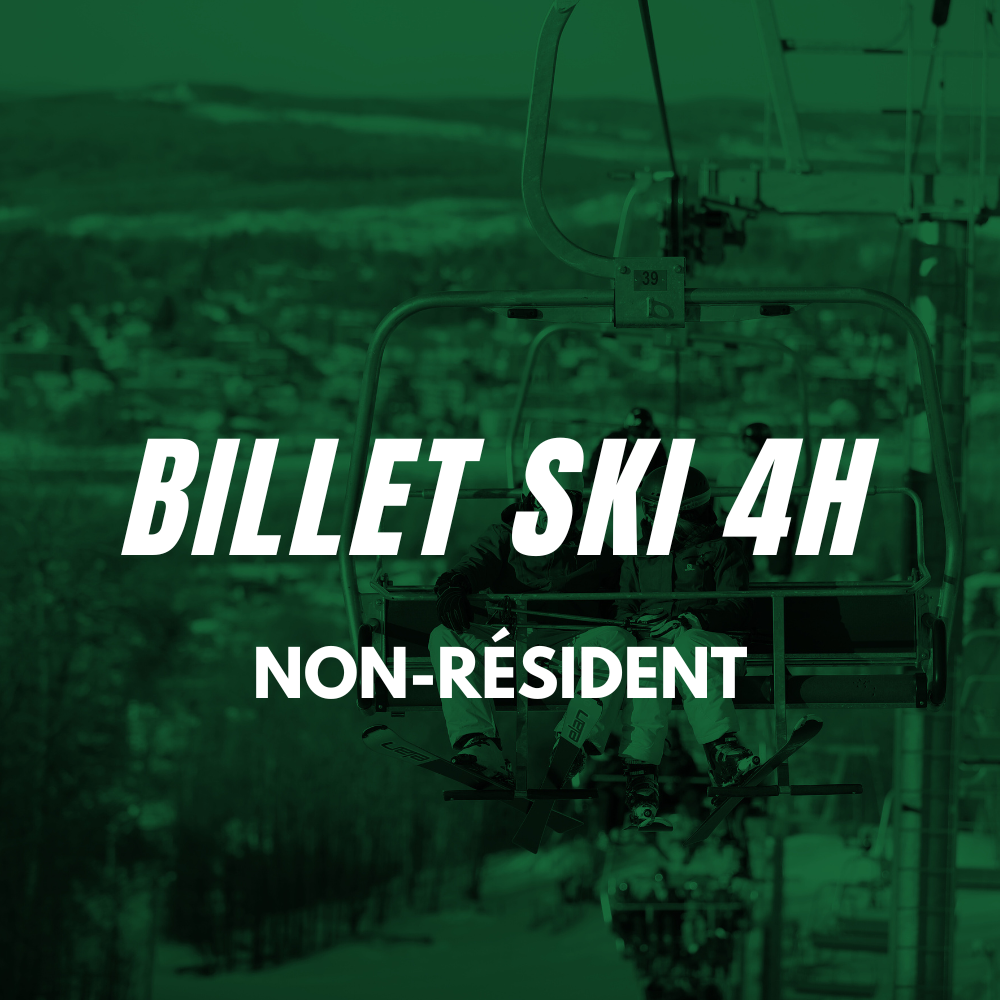 Billet ski 4 h (Non-résident)