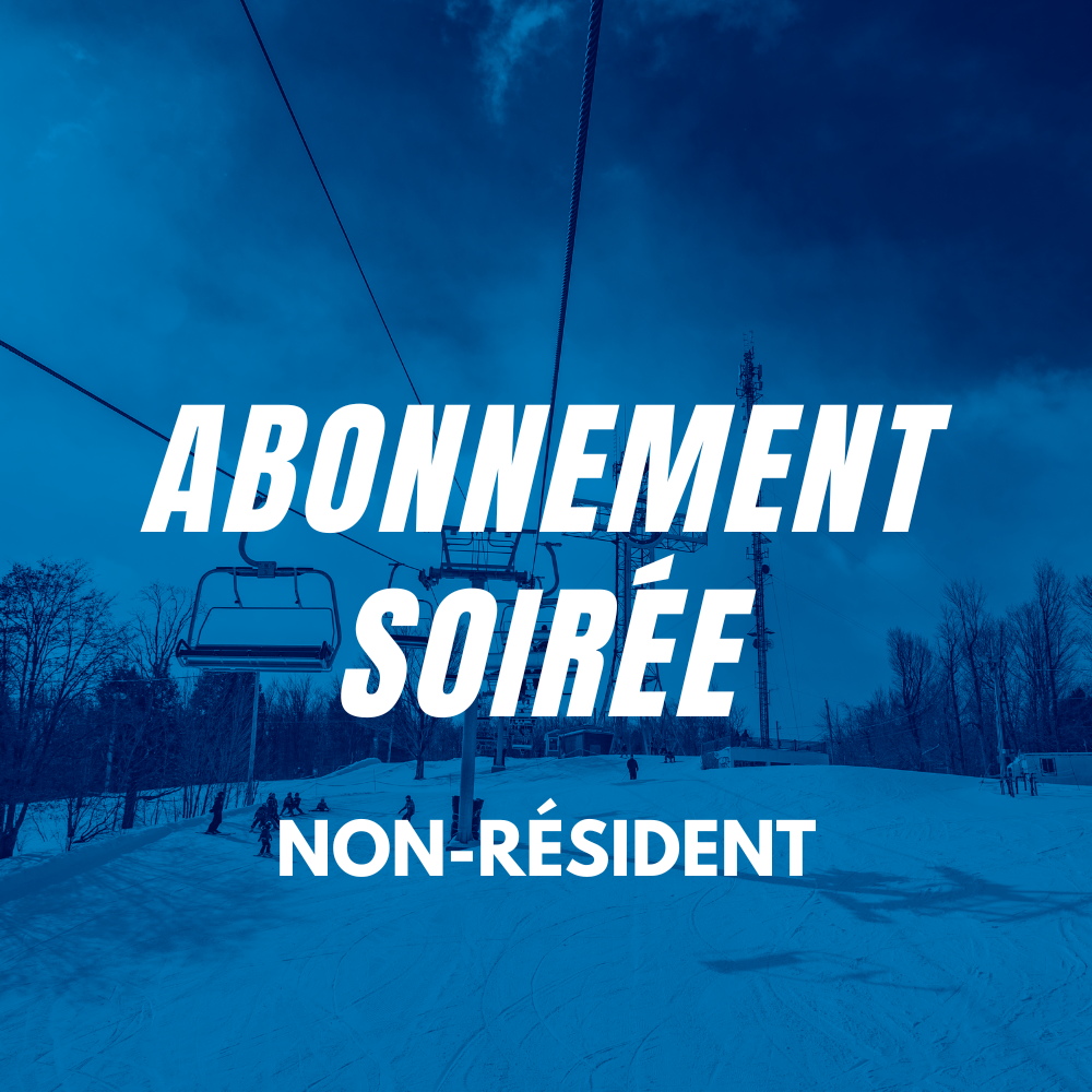 Abonnement soirée (Non-résident)